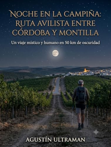 Portada de Noche en la Campiña Ruta Avilista entre Córdoba y Montilla